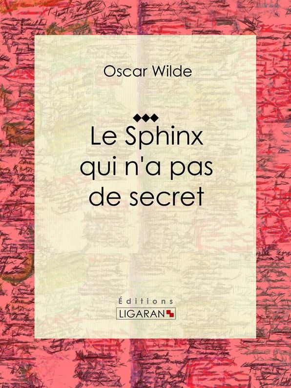 Le Sphinx qui n'a pas de secret: Nouvelle fantastique
