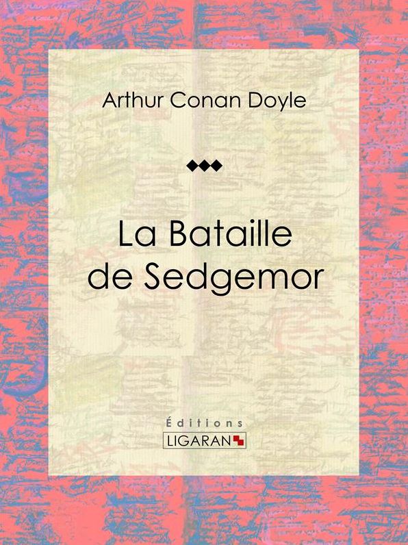 La Bataille de Sedgemor: Roman d'aventures historique