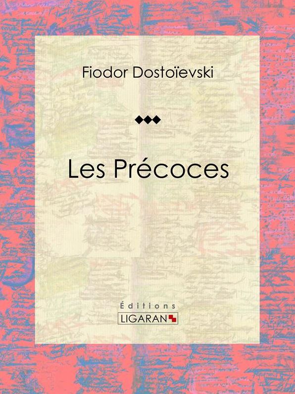 Les Précoces: Roman classique