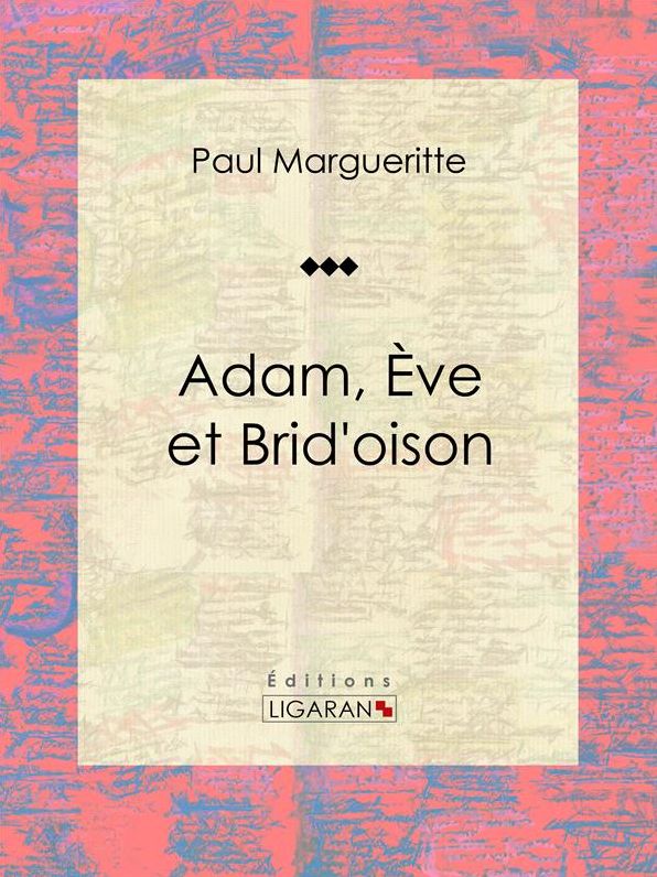 Adam, Ève et Brid'oison: Essai sur les sciences sociales