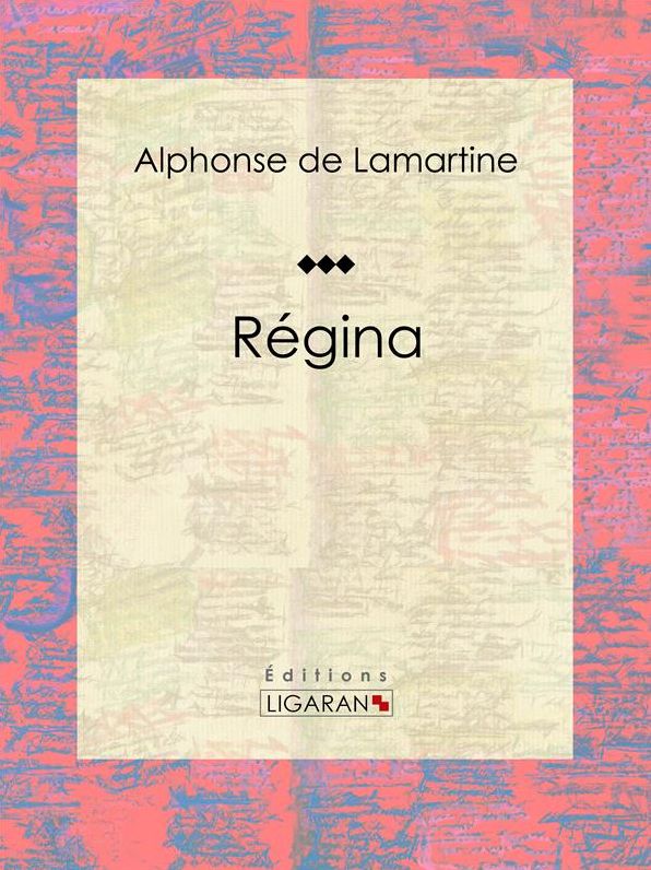 Régina: Roman romantique