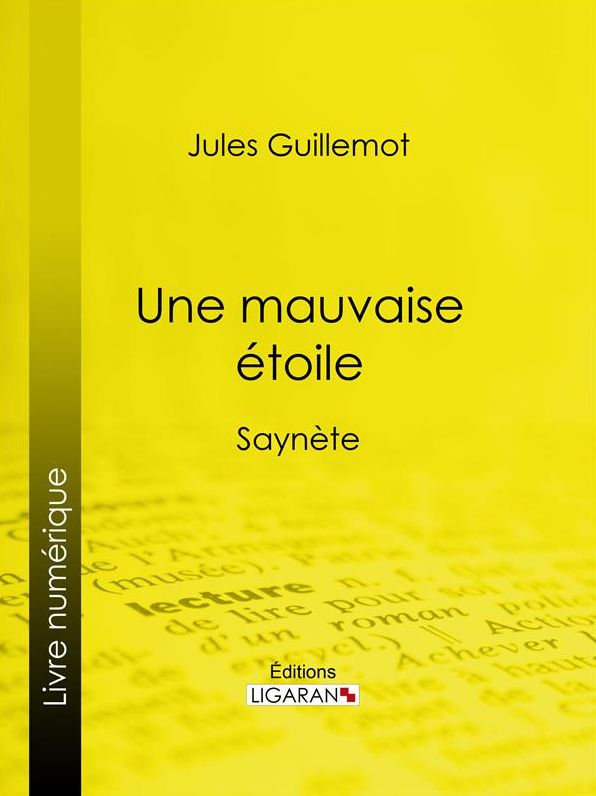 Une mauvaise étoile: Saynète