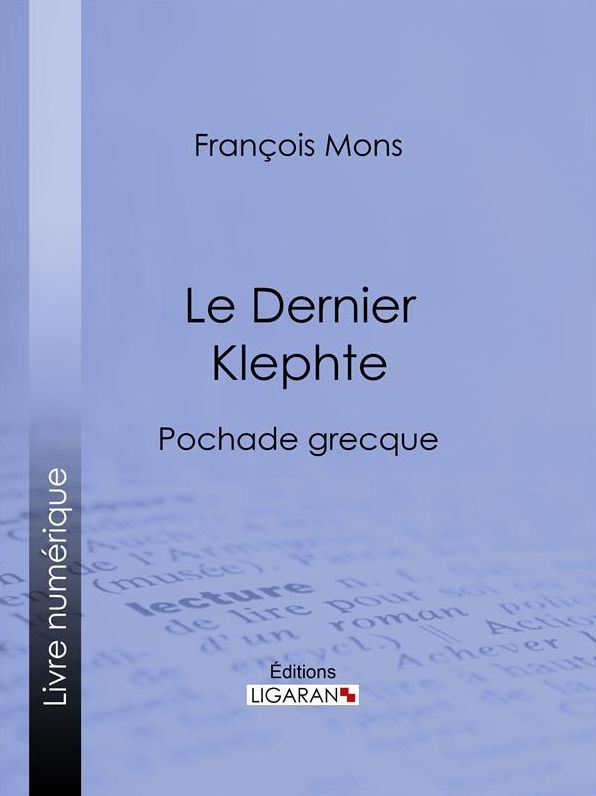 Le Dernier Klephte: Pochade grecque