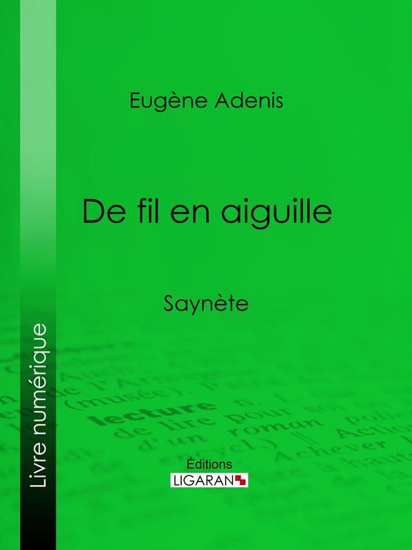 De fil en aiguille: Saynète