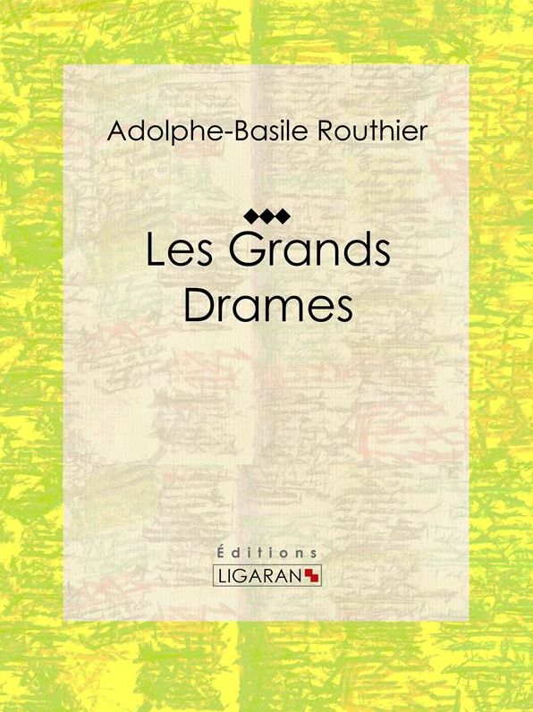 Les Grands Drames