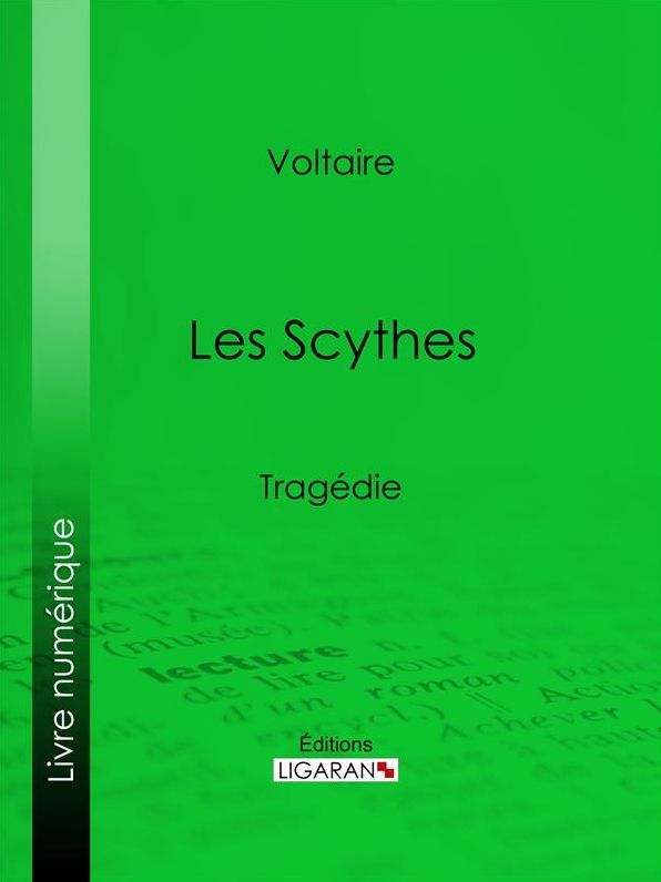 Les Scythes: Tragédie