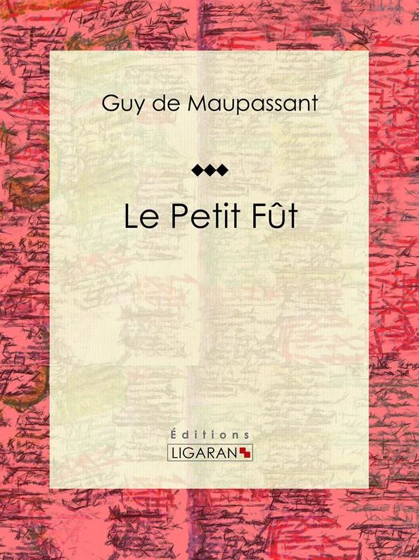 Le Petit Fût