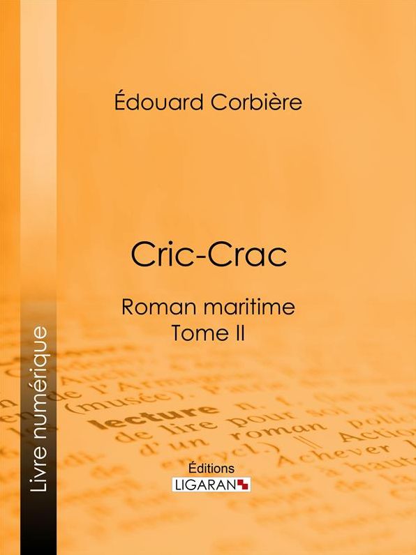 Cric-Crac: Roman maritime - Tome II