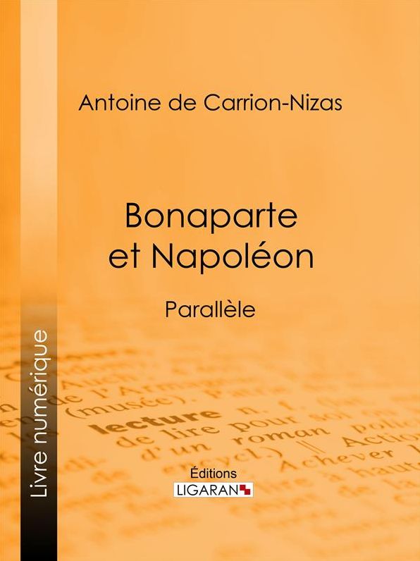 Bonaparte et Napoléon: Parallèle
