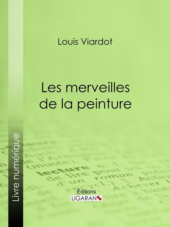 Les merveilles de la peinture: Première série