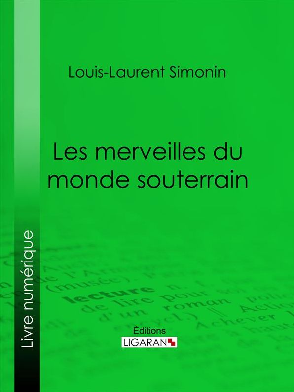 Les merveilles du monde souterrain