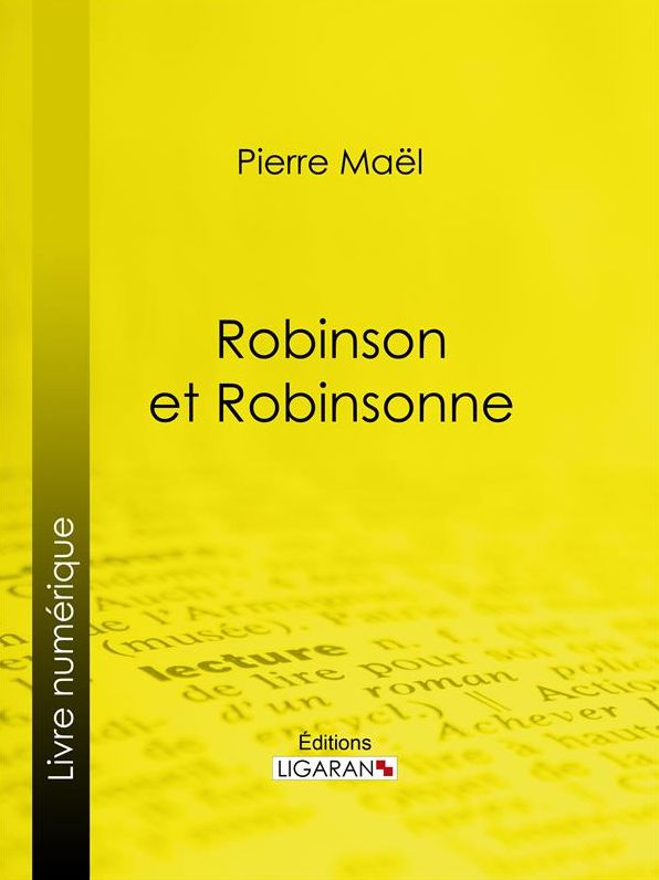 Robinson et Robinsonne...
