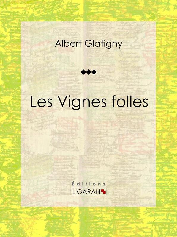 Les Vignes folles