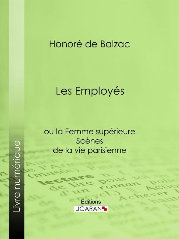 Les Employés: ou la Femme supérieure