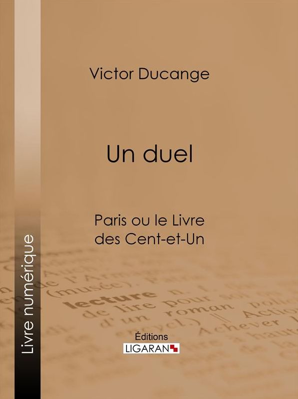 Un Duel: Paris ou le Livre des cent-et-un