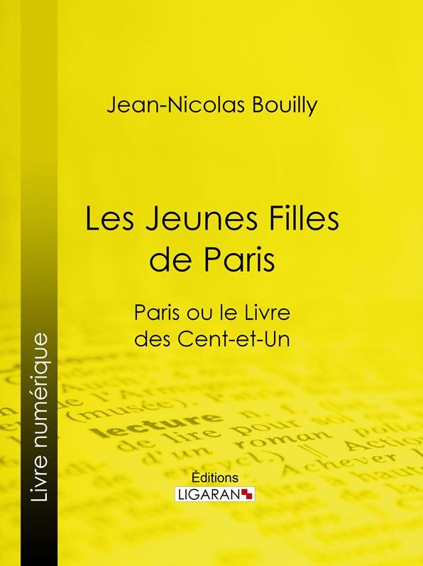 Les Jeunes Filles de Paris: Paris ou le Livre des cent-et-un