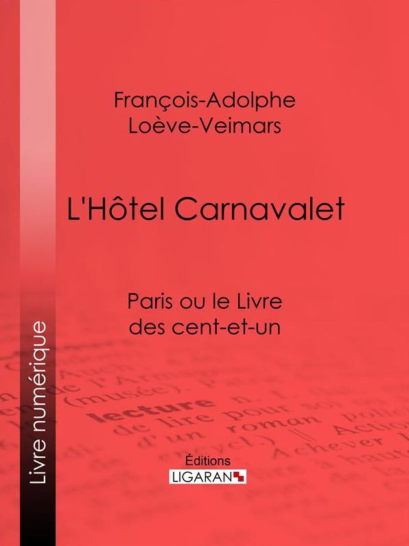 L'Hôtel Carnavalet: Paris ou le Livre des cent-et-un
