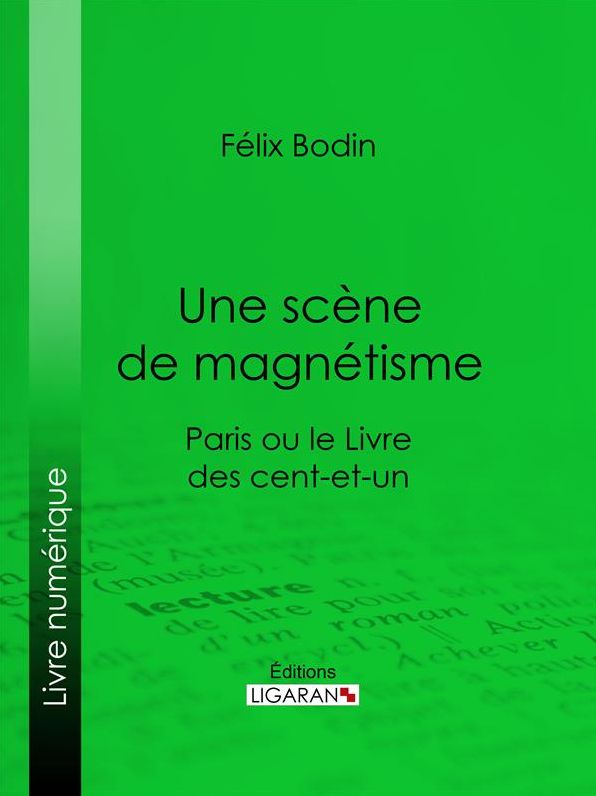 Une scène de magnétisme: Paris ou le Livre des cent-et-un