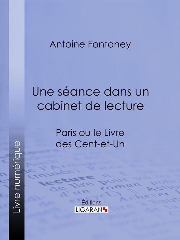 Une séance dans un cabinet de lecture: Paris ou le Livre des cent-et-un