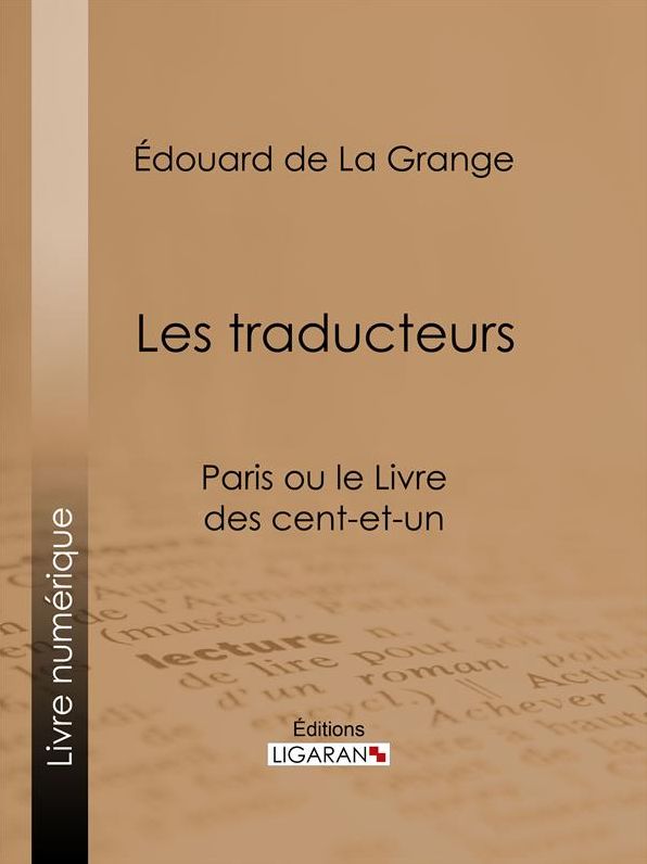 Les traducteurs: Paris ou le Livre des cent-et-un
