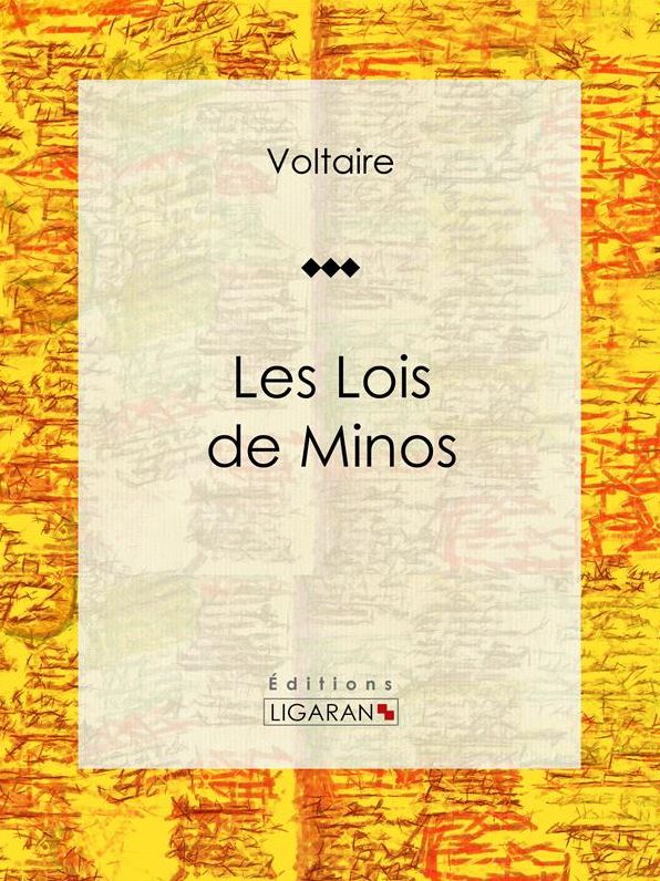 Les Lois de Minos: Tragédie en cinq actes