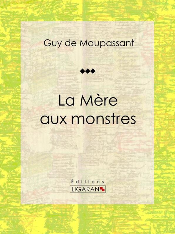 La Mère aux monstres: Nouvelle