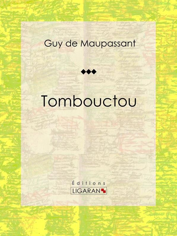 Tombouctou: Nouvelle historique et militaire