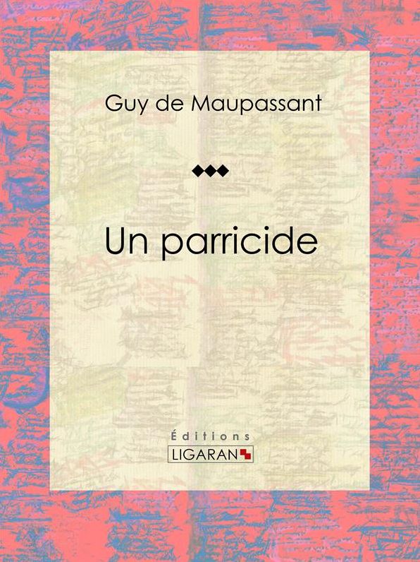 Un parricide: Nouvelle