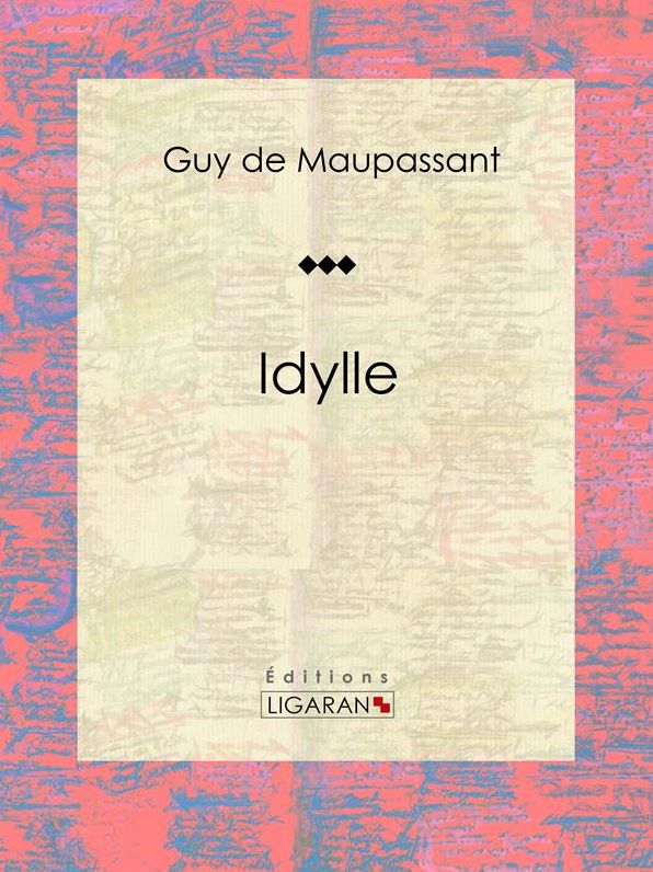 Idylle: Nouvelle humoristique