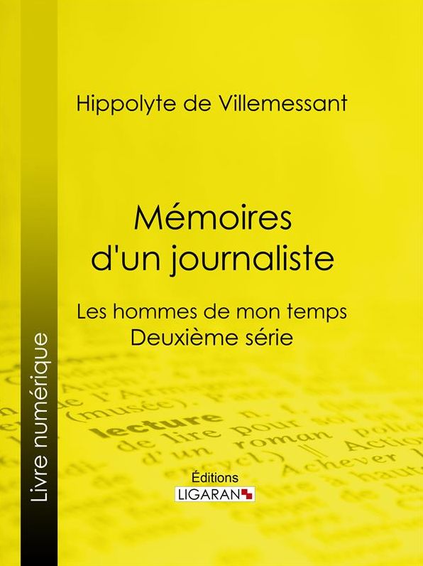 Mémoires d'un journaliste: Les hommes de mon temps - Deuxième série