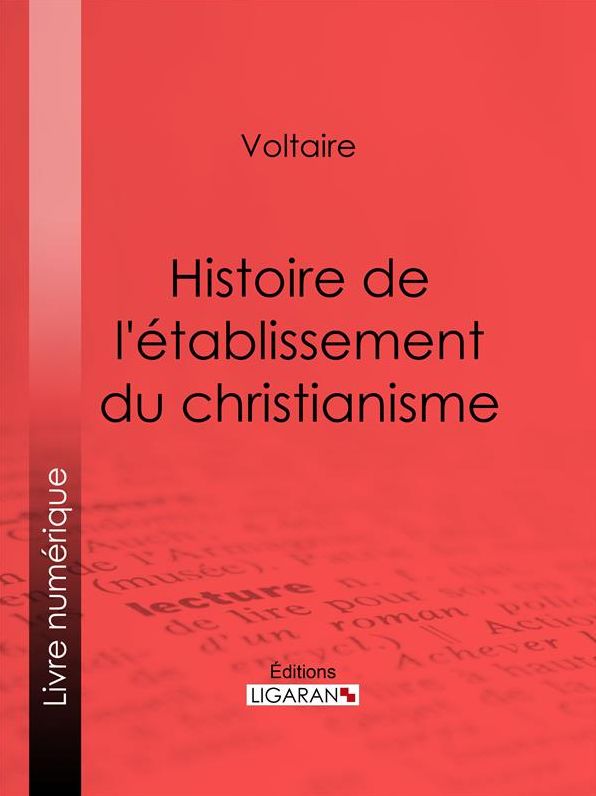 Histoire de l'établissement du christianisme