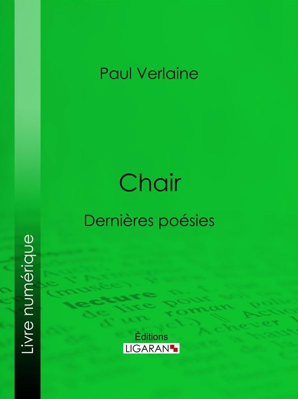 Chair: Dernières poésies