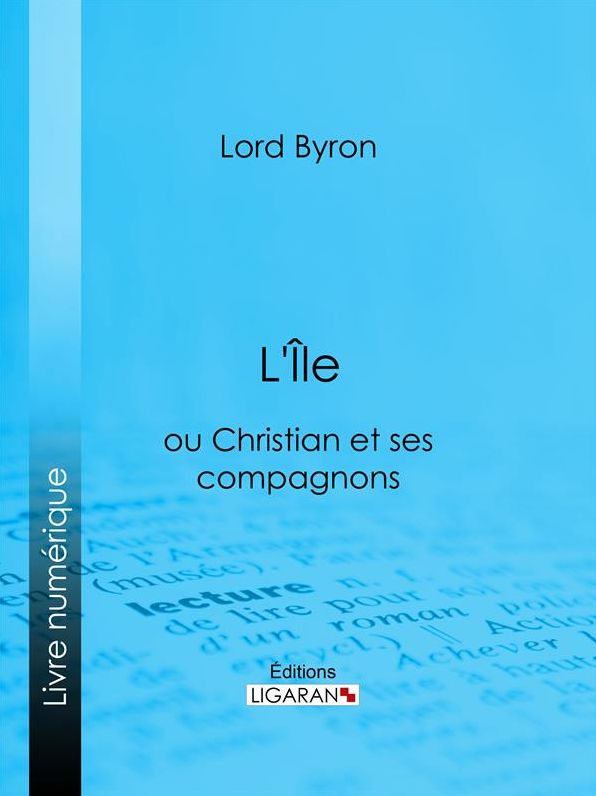 L'Île: ou Christian et ses compagnons