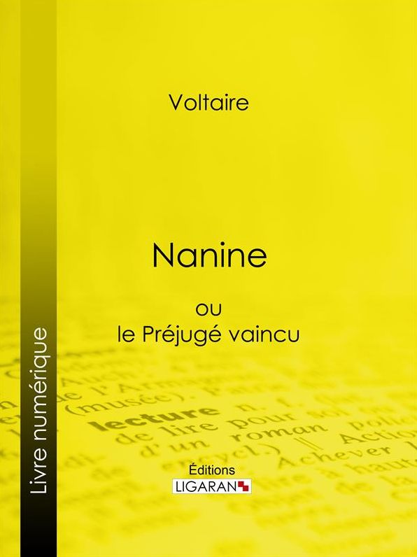 Nanine: ou le Préjugé vaincu