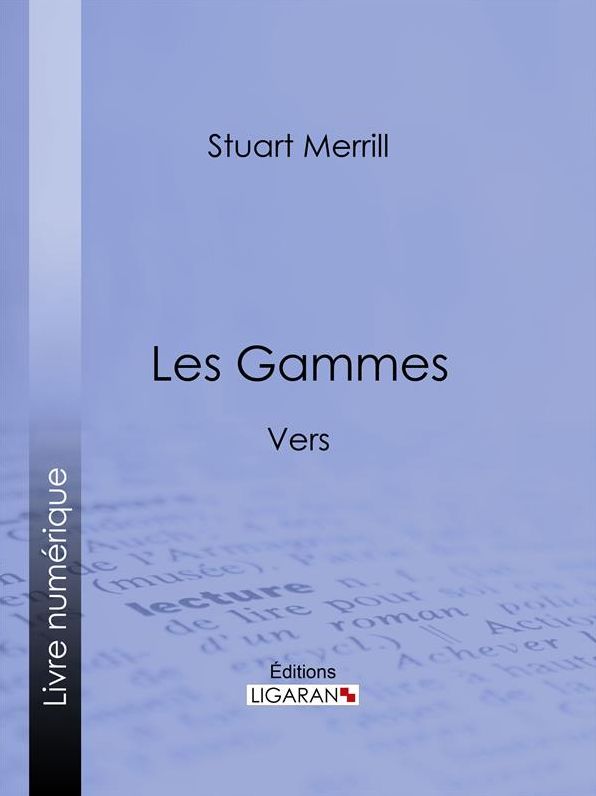 Les Gammes: Vers