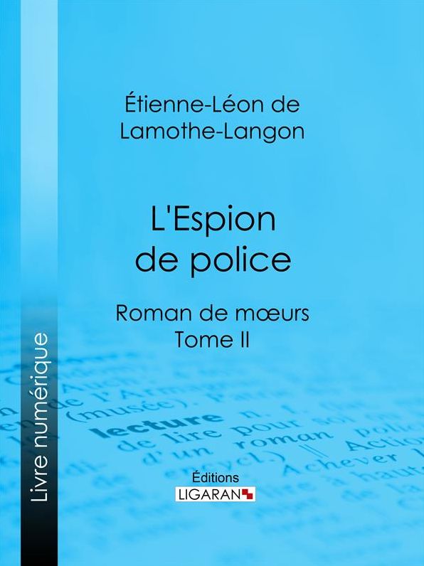 L'Espion de police: Roman de m