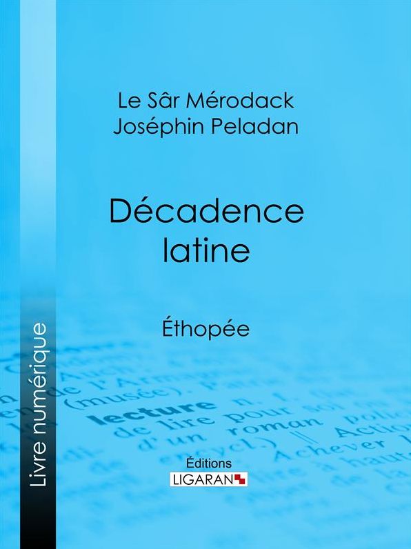 Décadence latine: Éthopée