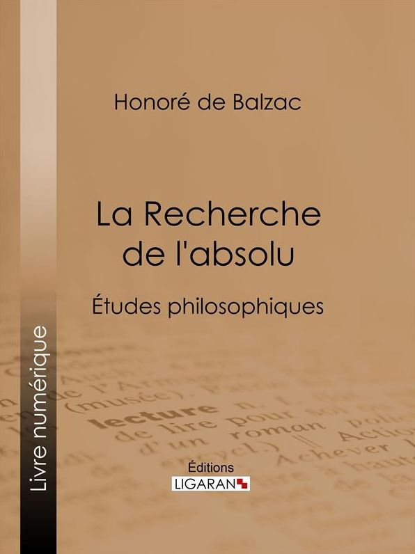 La Recherche de l'absolu: Études philosophiques
