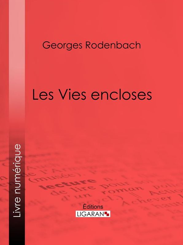 Les Vies encloses