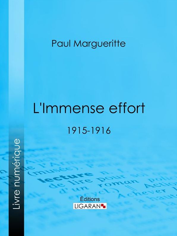 L'Immense effort: 1915-1916