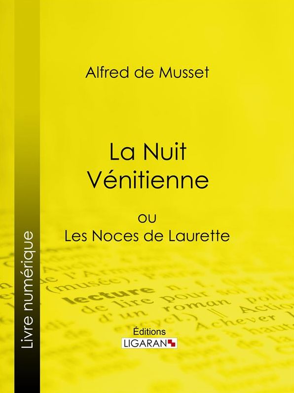 La Nuit Vénitienne: ou Les Noces de Laurette