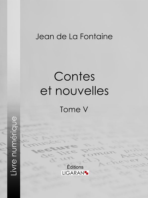 Contes et nouvelles: Tome V