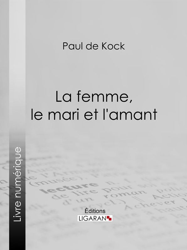 La femme, le mari et l'amant