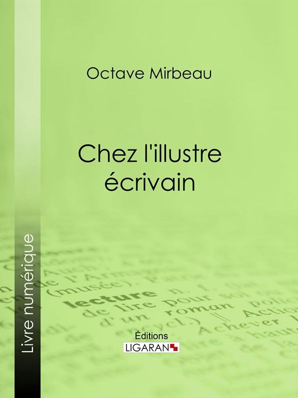 Chez l'illustre écrivain