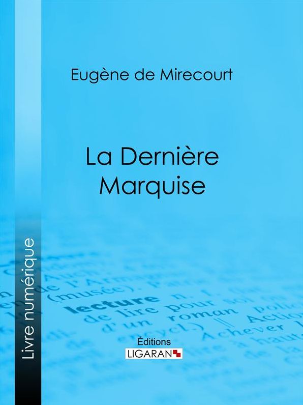 La Dernière Marquise