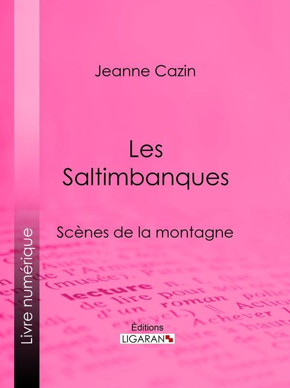Les Saltimbanques: Scènes de la montagne