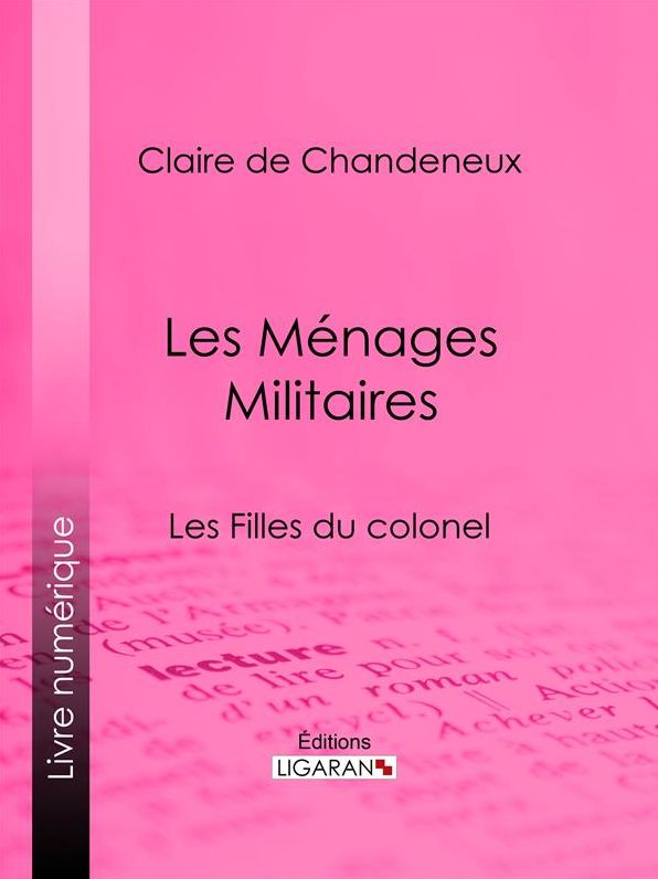 Les Ménages Militaires: Les Filles du colonel