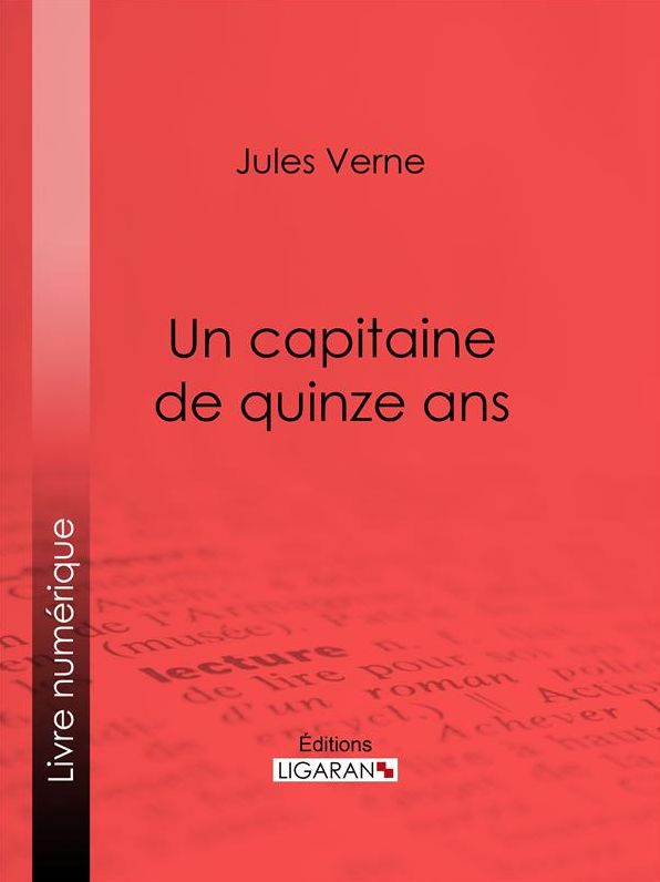 Un capitaine de quinze ans