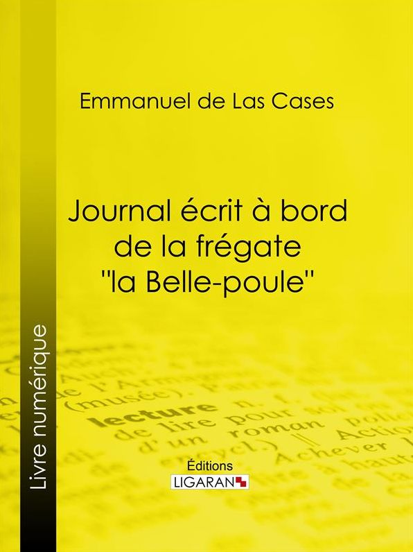 Journal écrit à bord de la frégate "la Belle-poule"