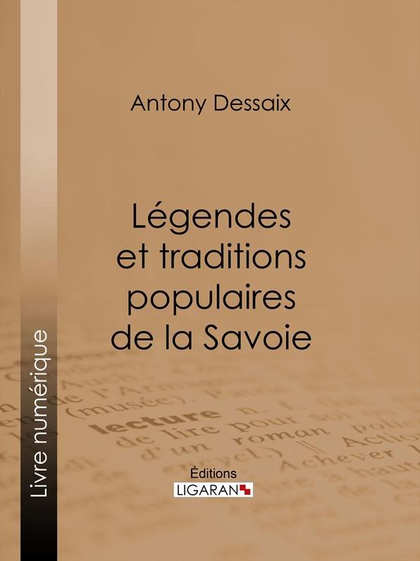 Légendes et traditions populaires de la Savoie